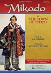 The Mikado: or The Town of Titipu Voc...