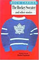 The Hockey Sweater and Other Stories