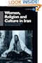 Women, Religion and Culture in Iran (Royal Asiatic Society Books)