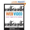 Web Video: Making It Great, Getting It Noticed