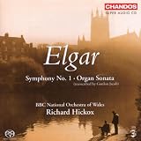 Elgar: Symphony No. 1; Organ Sonata [Hybrid SACD]