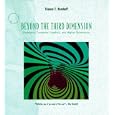 Beyond the Third Dimension: Geometry, Computer Graphics, and... by Thomas F. Banchoff