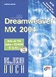 Macromedia Dreamweaver MX 2004, m. CD-ROM. Das bhv Taschenbuch