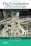 The Consultation in Phytotherapy: The Herbal Practitioners Approach to the Patient, 1e