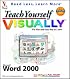 Teach Yourself Microsoft Word 2000 VISUALLY