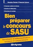 Bien pr�parer le concours de SASU : Secr�taire d'administration scolaire et universitaire