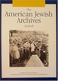 The American Jewish Archives Journal (American Jewish Archives, LIV 2002, Number 2)
