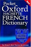 Pocket Oxford Hachette French Dictionary