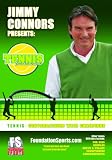 JIMMY CONNORS PRESENTS TENNIS FUNDAMENTALS: Conversations With Champions