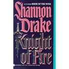 Knight of Fire by Shannon Drake