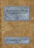 The Narrative of Arthur Gordon Pym of Nantucket
