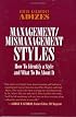 Management/Mismanagement Styles
