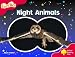 Oxford Reading Tree: Stage 4: Fireflies: Night Animals