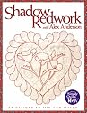 Shadow Redwork with Alex Anderson: 24 Designs to Mix and Match