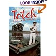 Totch: A Life in the Everglades