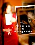 The Promise of Photography: The Dg Bank Collection (Photography)