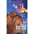 Edge of Time: Traveling in Armenia and Karabagh (Revised Second Edition) by Matthew Karanian and Robert Kurkjian