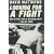 Looking for a Fight: How a Writer Took on the Boxing World - From the Inside