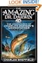 The Amazing Dr. Darwin