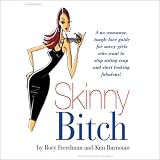 Skinny Bitch (Unabridged)