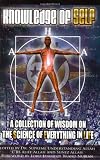 Knowledge of Self: A Collection of Wisdom on the Science of Everything in Life