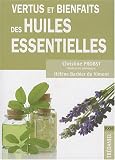 Livres Aromathérapie - Vertus et bienfaits des huiles essentielles