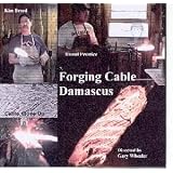 Forging Cable Damascus (Dvd)by K. Breed