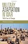 Military Adaptation in War: With Fear of Change