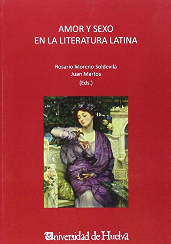 AMOR Y SEXO EN LA LITERATURA LATINA