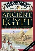 Ancient Egypt: A Guide to Egypt in the Time of the Pharoahs (Sightseers)
