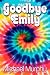 Goodbye Emily