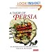 A Taste of Persia: An Introduction to Persian Cuisine