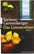 Das Limonenhaus: Roman