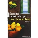 Das Limonenhaus: Romanvon "Stefanie Gerstenberger"