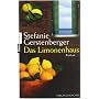 Das Limonenhaus: Roman von Stefanie Gerstenberger
