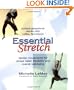 Essential Stretch:  Achieve Expectional Results with Lemay Techniques, Gentle Movements for Stress Relief, Flexibiliy, and Overall Well-being
