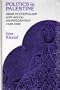 Politics in Palestine: Arab Factionalism and Social Disintegration, 1939-1948 (S U N Y Series in the Social and Economic History of the Middle East)