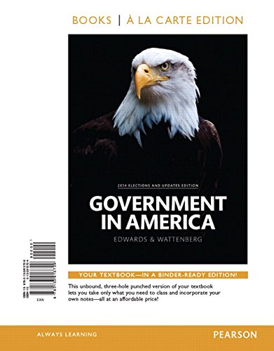 Government in America, 2014 Election Edition, Books a la Carte Edition Plus REVEL -- Access Card Package (16th Edition)