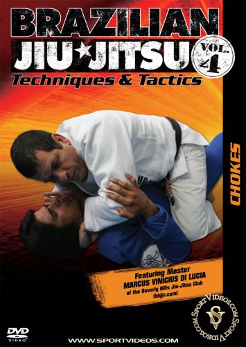 Brazilian Jiu-Jitsu Techniques and Tactics - Vol. 4: Chokes