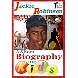 Jackie Robinson - A Short Biography for Kids