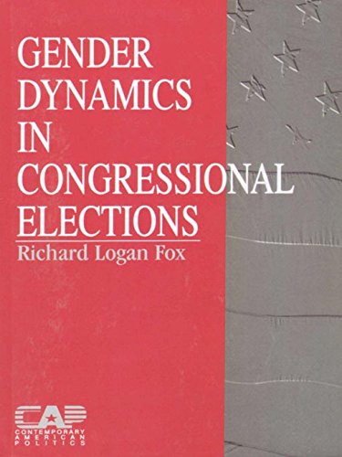 Gender Dynamics in Congressional Elections (Contemporary American Politics)