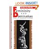 Femininity and Domination: Studies in the Phenomenology of Oppression