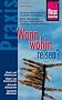 Wann wohin reisen?: Die besten Reisezeiten f�r 70 L�nder und Regionen: Baden, Wassersport, Wandern, Kulturerlebnis, St�dtetrips, Naturbeobachtung...