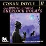 The Complete Stories of Sherlock Holmes, Volume 2