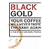 Black Gold
