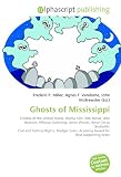 Ghosts of Mississippi: Cinema of the United States, Drama Film, Rob Reiner, Alec Baldwin, Whoopi Goldberg, James Woods, Byron De La Beckwith, Civil ... Academy Award for Best Supporting Actor