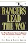 Rangers Lead the Way: The Army Rangers' Guide to Leading Your Organization Through Chaos
