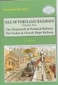 Isle of Portland Railways: Weymouth and Portland Railway and the Easton and Church Hope Railway v. 2 (Oakwood Library of Railway History)