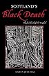 Scotland's Black Death: The Foul Death of the English
