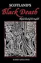 Scotland's Black Death: The Foul Death of the English